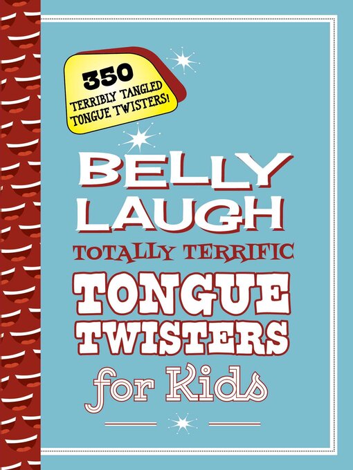 Title details for Belly Laugh Totally Terrific Tongue Twisters for Kids by Sky Pony Press - Wait list